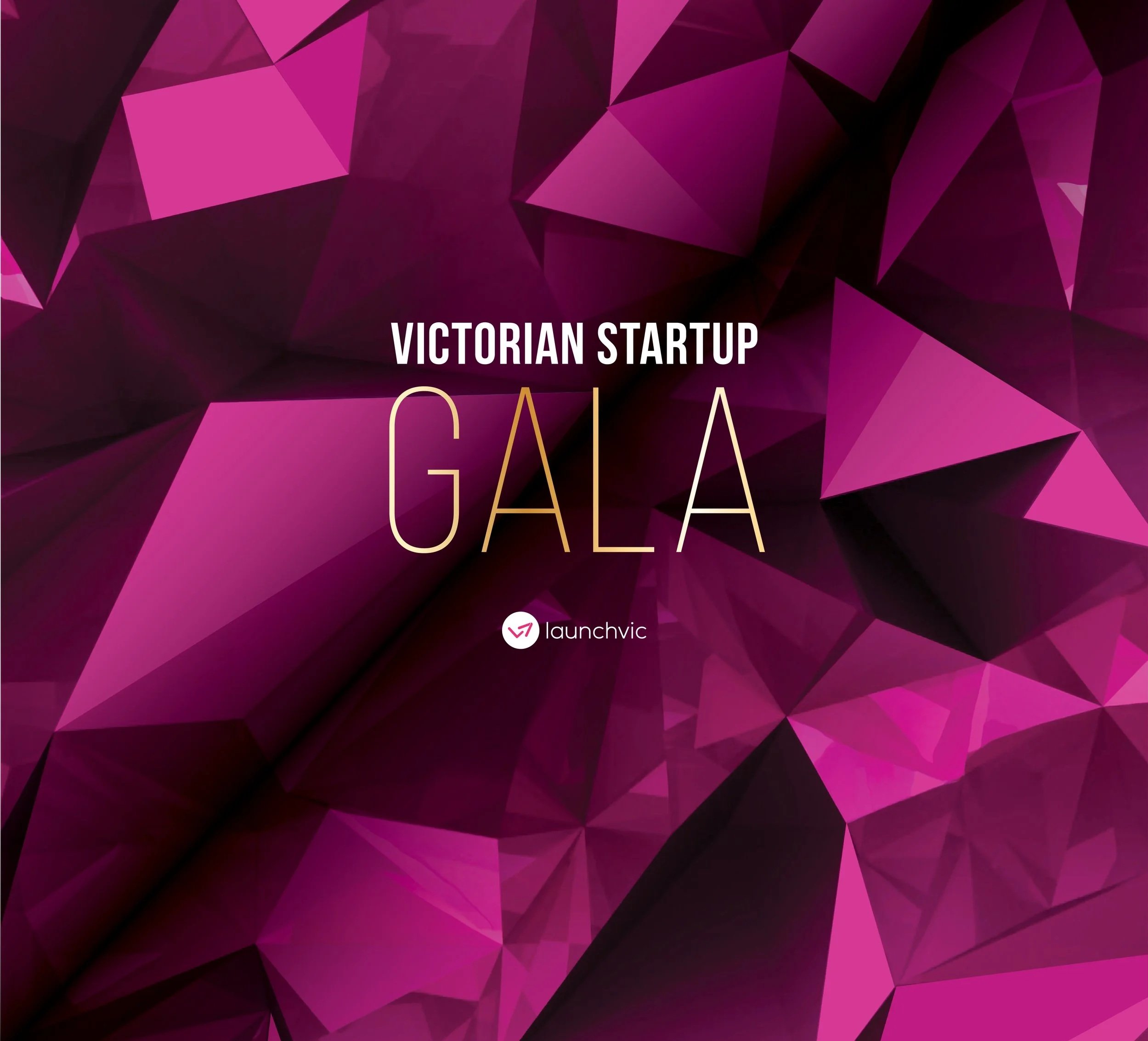 A purple and black geometric patterned background with the text 'Victorian Startup Gala' and the Launchvic logo at the bottom.