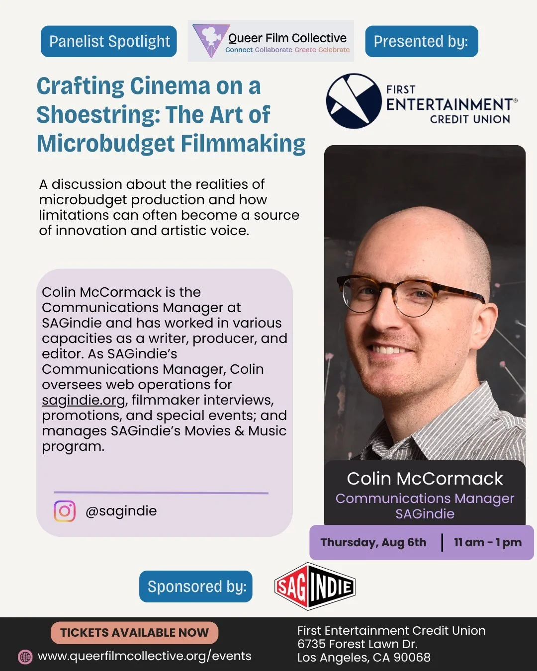 🌟August 6th 🌟 join us from 11 AM - 1 PM at @firstent for Crafting Cinema on a Shoestring: The Art of Microbudget Filmmaking! 🥳

🎬 Tonight, we're thrilled to spotlight Colin McCormack, the Communications Manager at SAGindie (@sagindie). SAGindie i