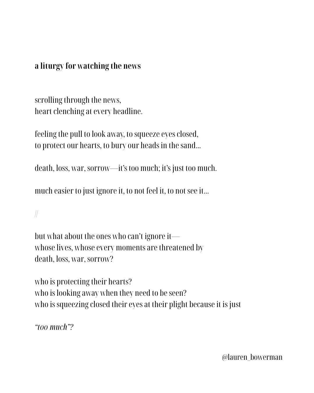 some words for watching the news, for when everything you see just feels too heavy.