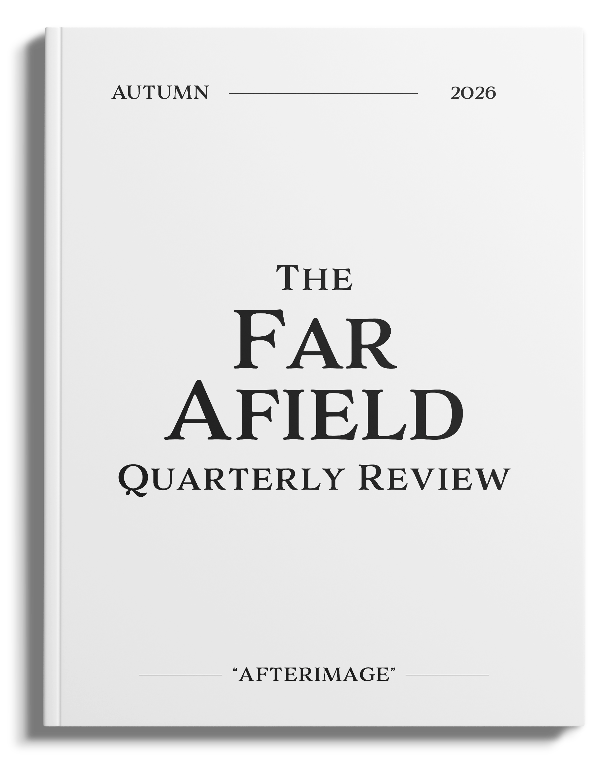 Temporary cover mockup of the Fall 2026 Issue No. 03 'AFTERIMAGE'. Black text on a plain white background.