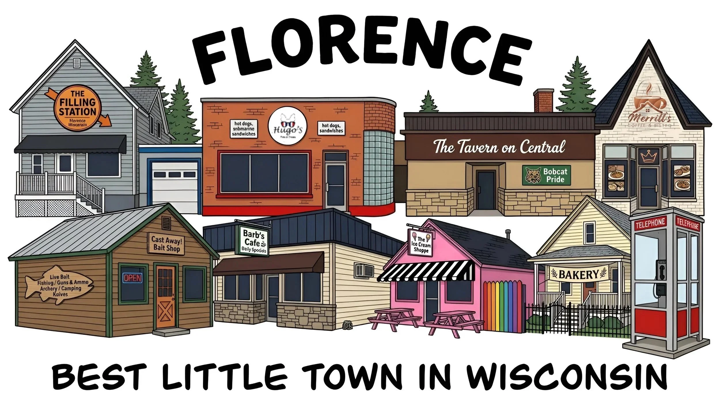 Colorful illustration of buildings and shops in a small town with the text "Florence" at the top and "Best Little Town in Wisconsin" at the bottom.