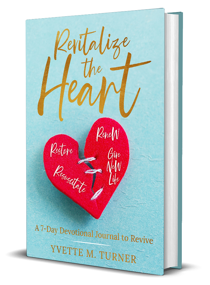 Cover of a book titled "Revitalize the Heart" by Yvette M. Turner, featuring a red, broken heart with words inside such as "Restore," "Resuscitate," "Renew," "Give New Life," on a light blue background.