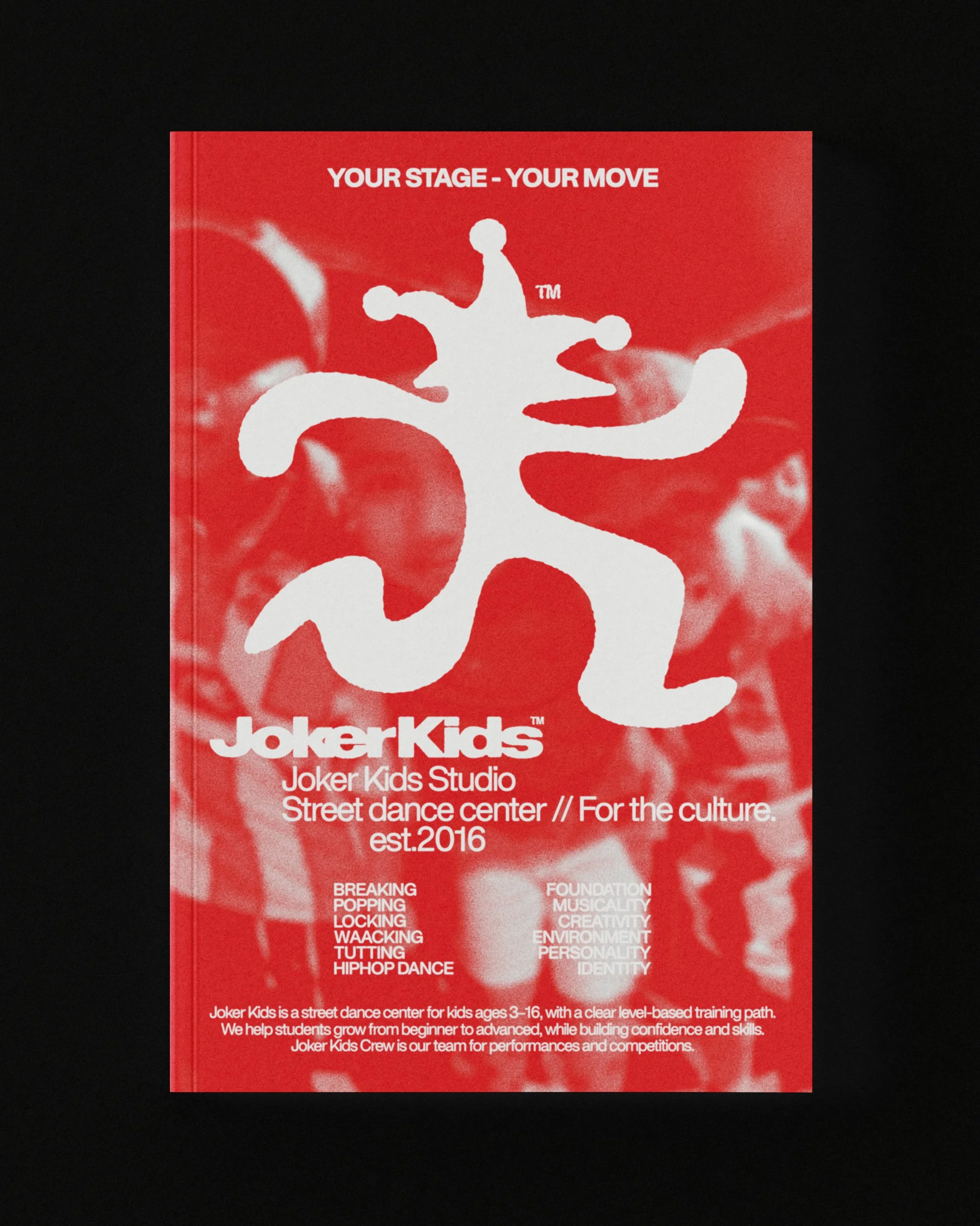 Joker Kids Dance Studio - Your Stage Your Move - Trung tâm street dance cho trẻ em est.2016