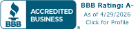 BBB accreditation badge showing A- rating as of 4/29/2026