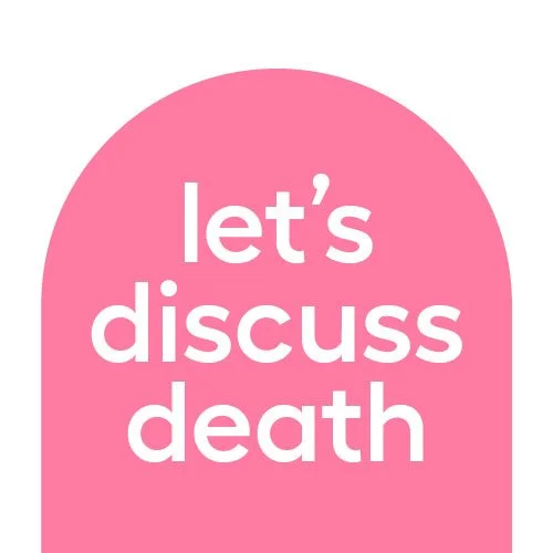 Let's Discuss Death