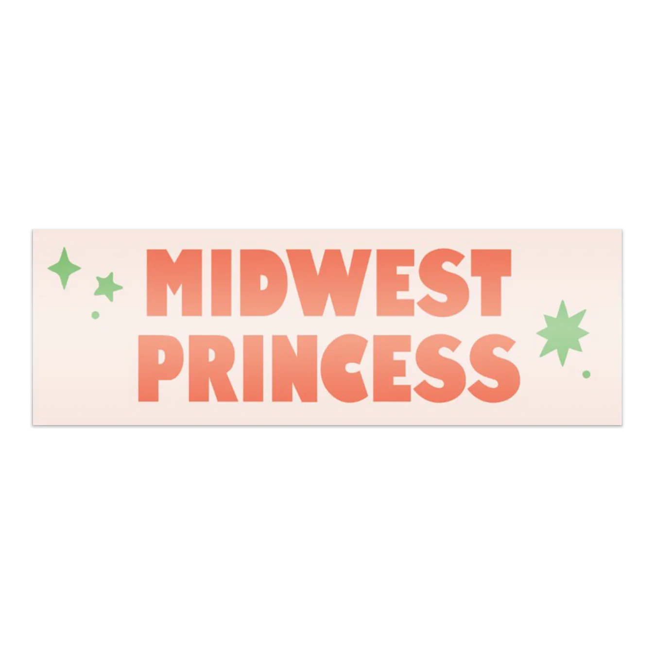 Midwest Princess Bumper Sticker