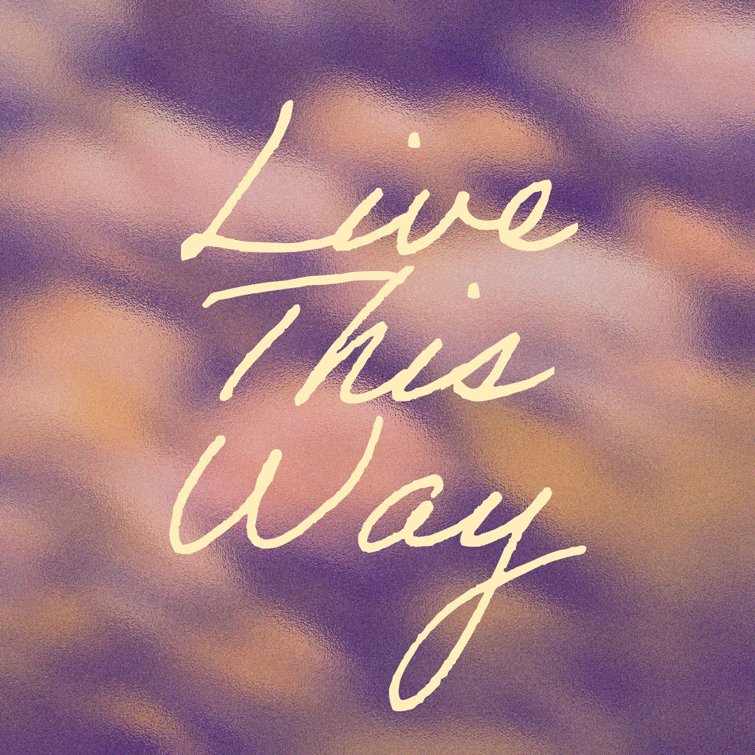 ERRK - Live This Way