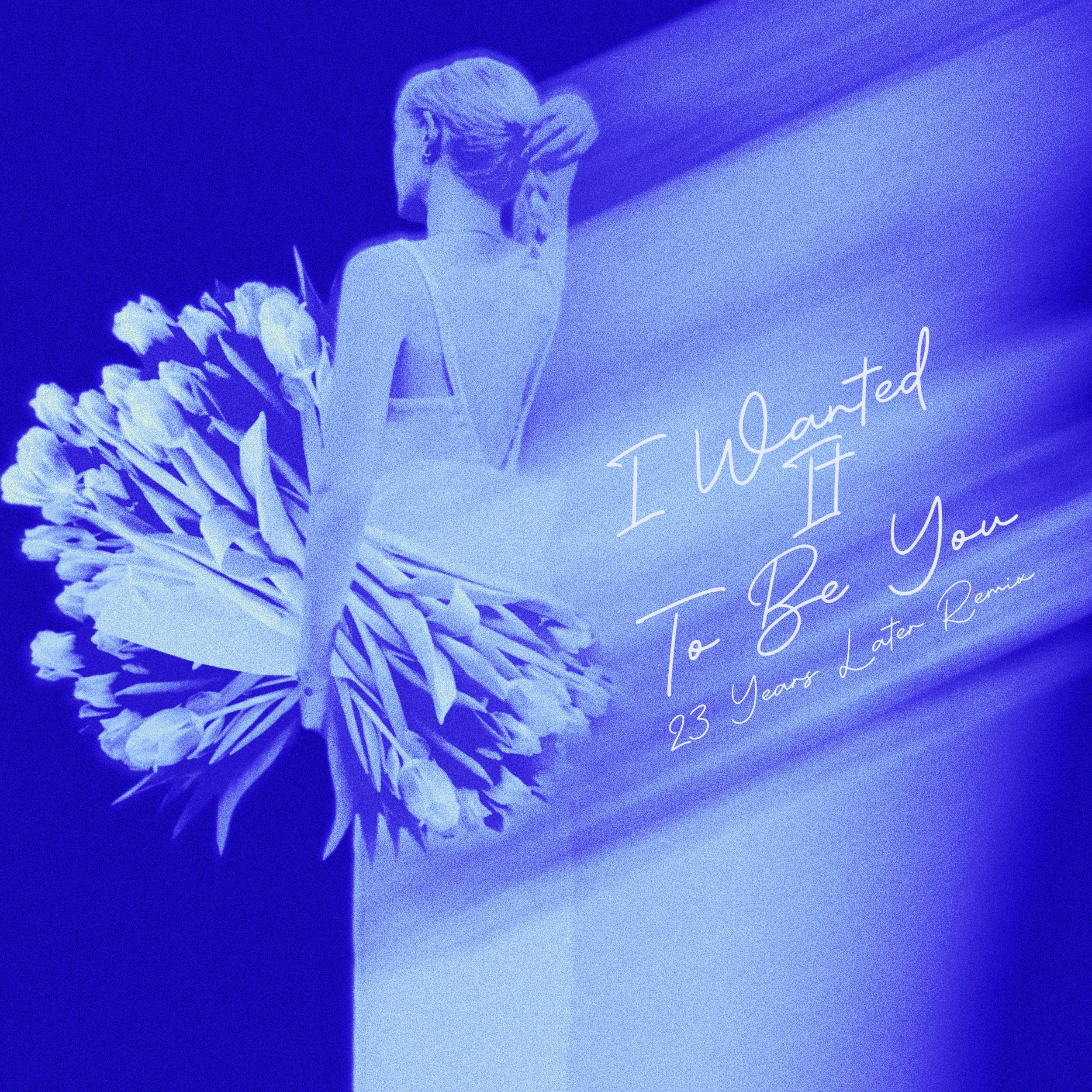 I Wanted It To Be You - 23 Years Later Remix