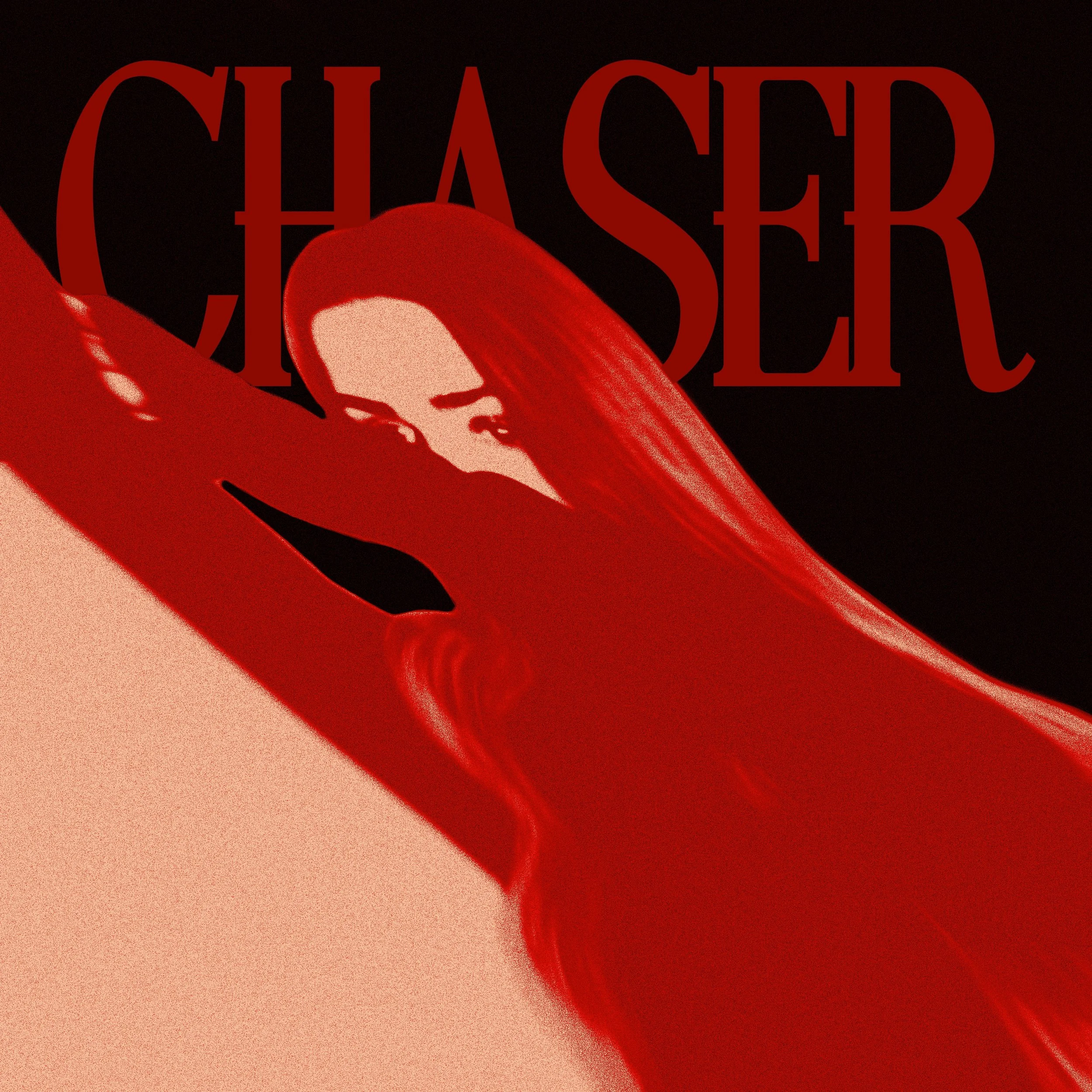 CHASER