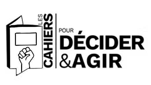 LES CAHIERS POUR DÉCIDER & AGIR