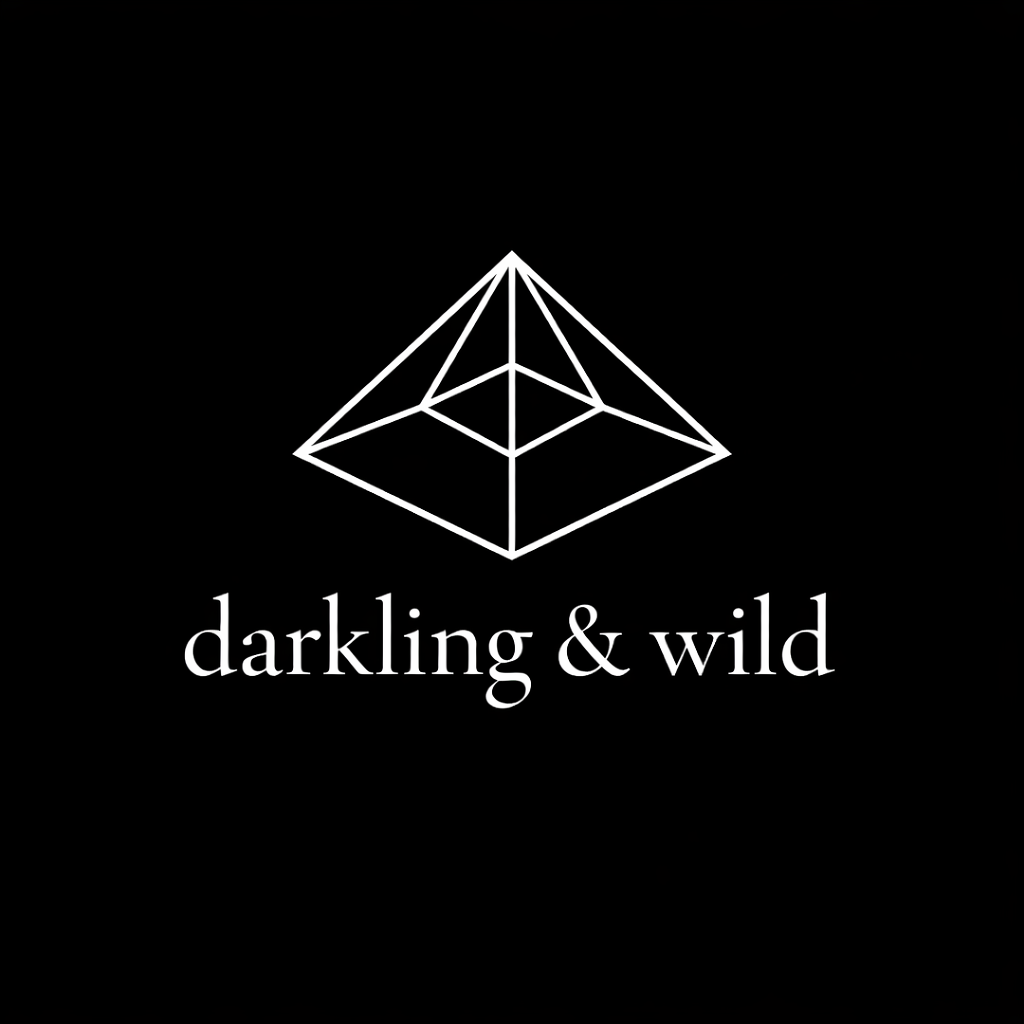 darkling &amp;wild