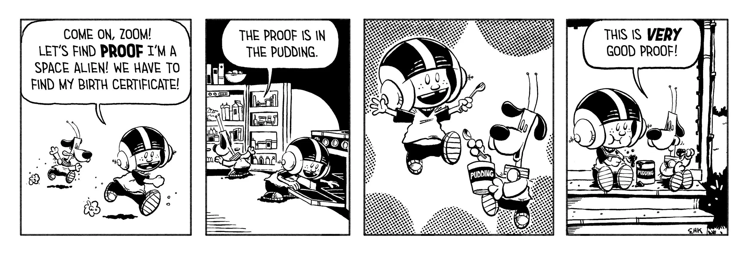 Boy On The Moon comic strip featuring Eric and Zoom searching for proof that Eric is a space alien and deciding that a can of pudding is very good proof.