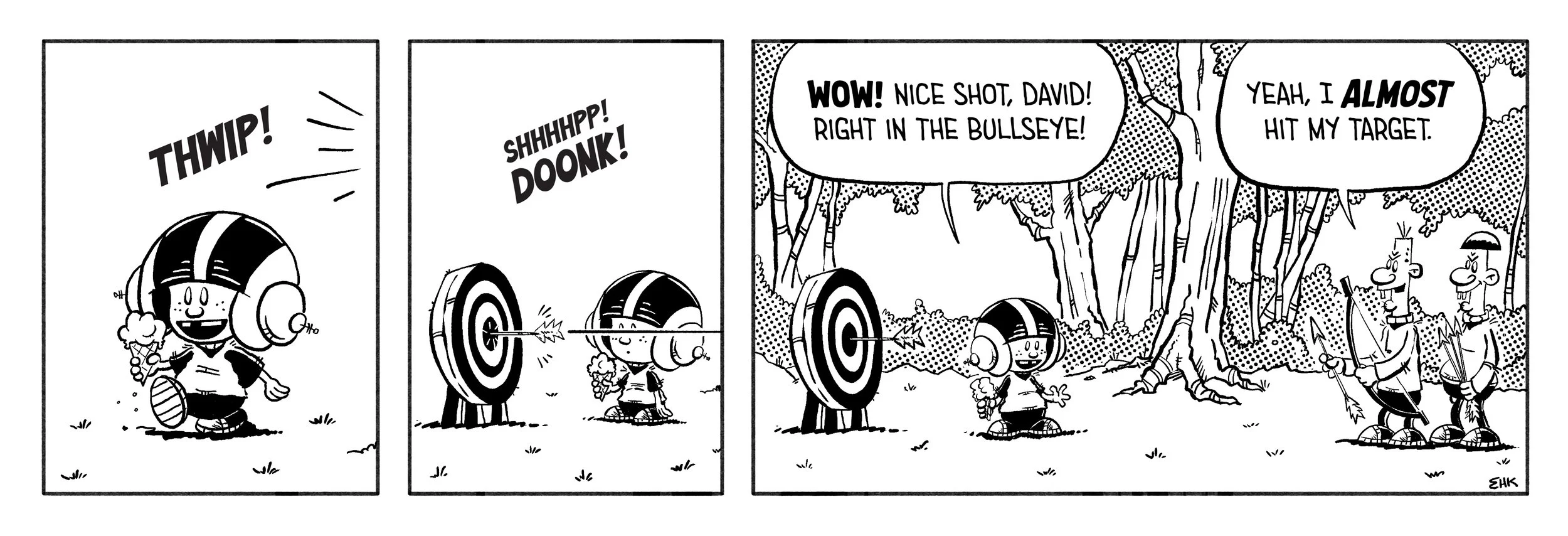 A comic strip in black and white shows a young girl in a forest shooting at a bullseye with a bow and arrow. She hits the target and comments on hitting her mark. Two men in the woods watch and one exclaims about her shot, while the other mentions hitting their target.