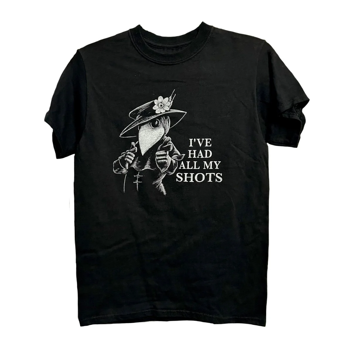 I've Had All My Shots T-Shirt