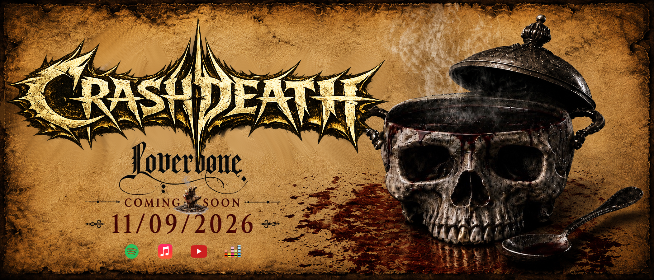 Dark fantasy-themed promotional banner for the band Crashdeaths featuring their new album Loversbone, releasing on November 9, 2026. The background is textured with a burnt, parchment-like appearance. On the right, there's a metallic skull with a crown-like top, blood splatters, and a spoon of wine. The band's name is in a jagged, gothic font, and new album details are below, with logos for Spotify, Apple Music, YouTube, and other platforms at the bottom.