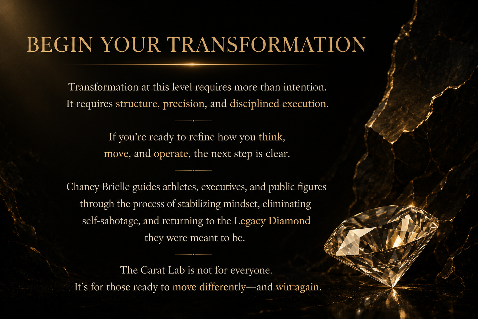 Editorial-style transformation branding image by Chaney Brielle and The Carat Lab, representing mindset recalibration, behavioral refinement, disciplined execution, and sustainable success for high-performance individuals operating in high-stakes env
