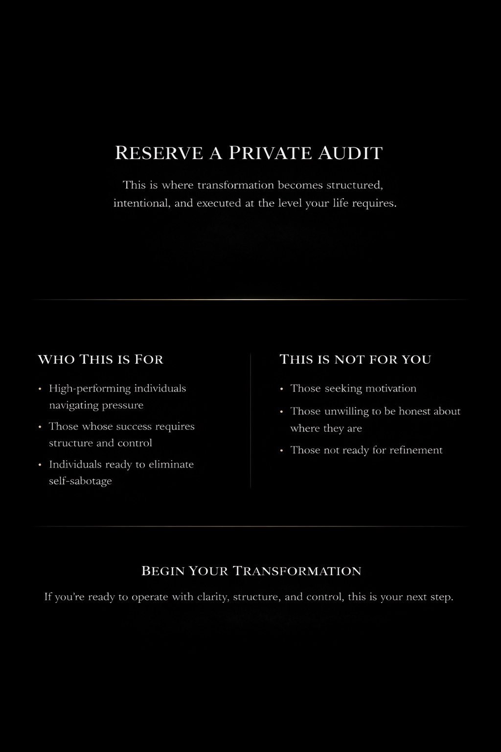 A black background poster with white text about reserving a private audit for personal transformation, targeting high-performing individuals seeking structure, with sections for who it's for, who it's not for, and encouragement to start the process.