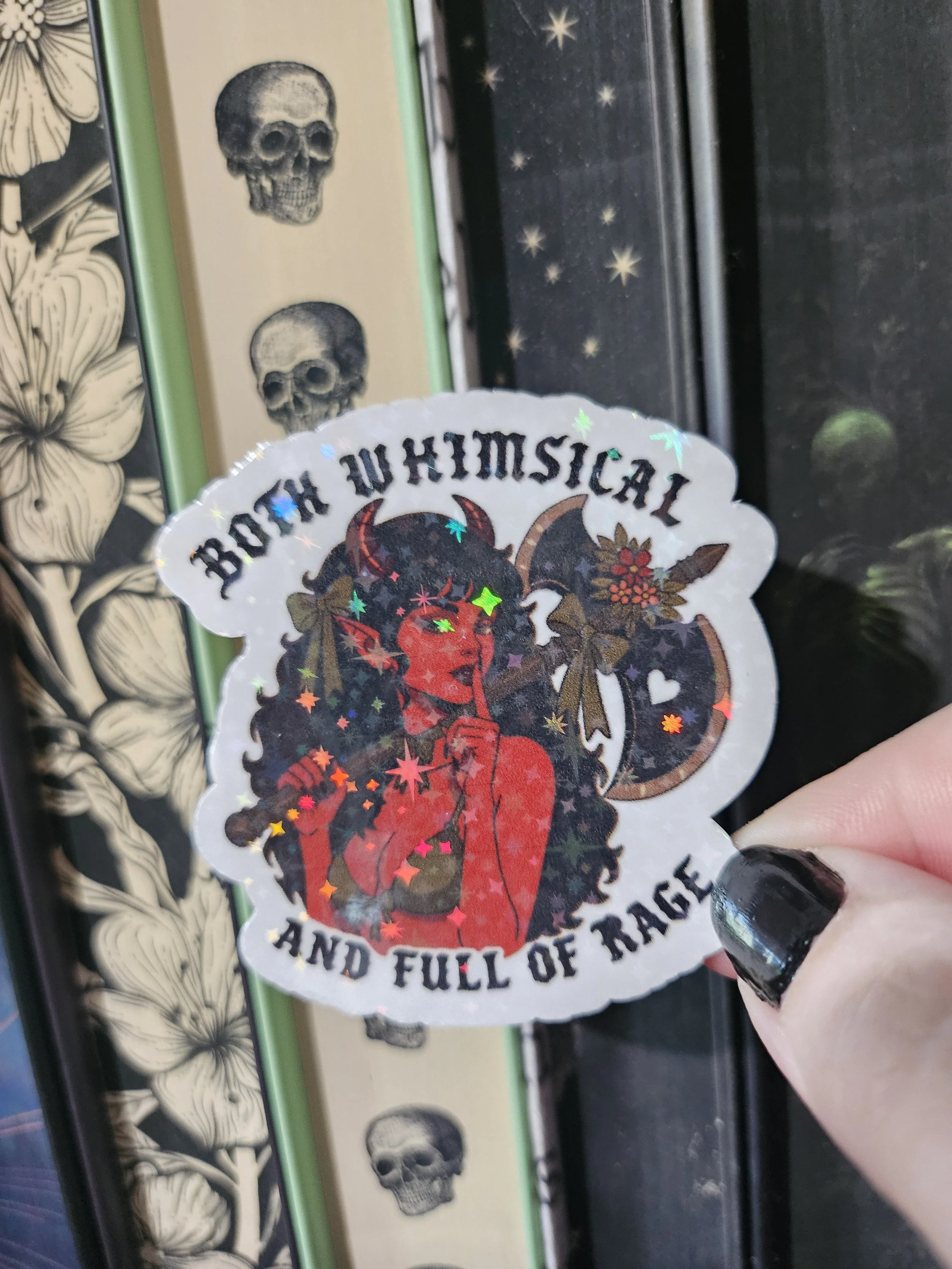 Whimsical and Full of Rage Sticker