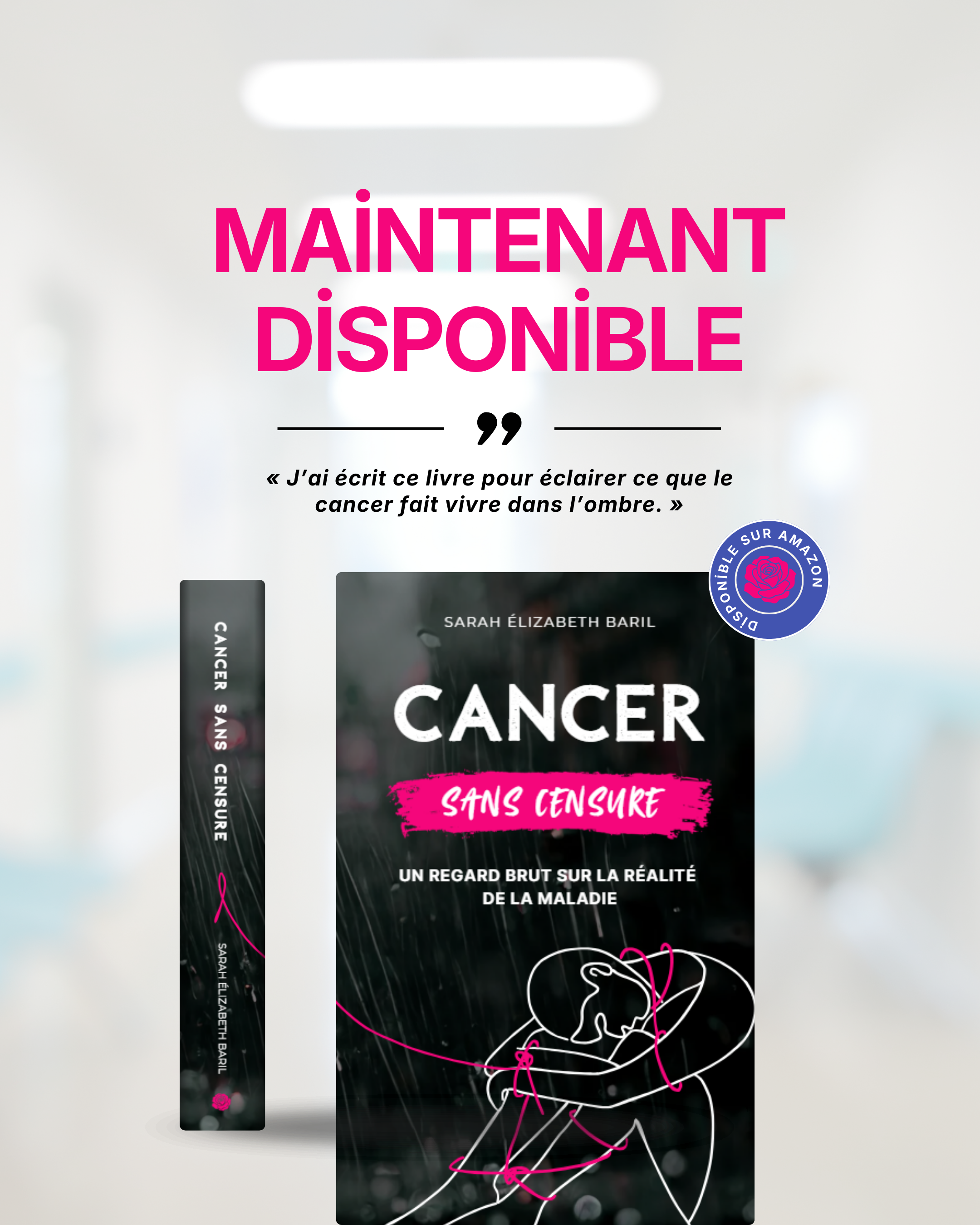 Couverture du livre intitulé 'cancer sans censure' avec une illustration d'un hôpital en arrière plan, et un badge bleu indiquant la disponibilité sur Amazon.