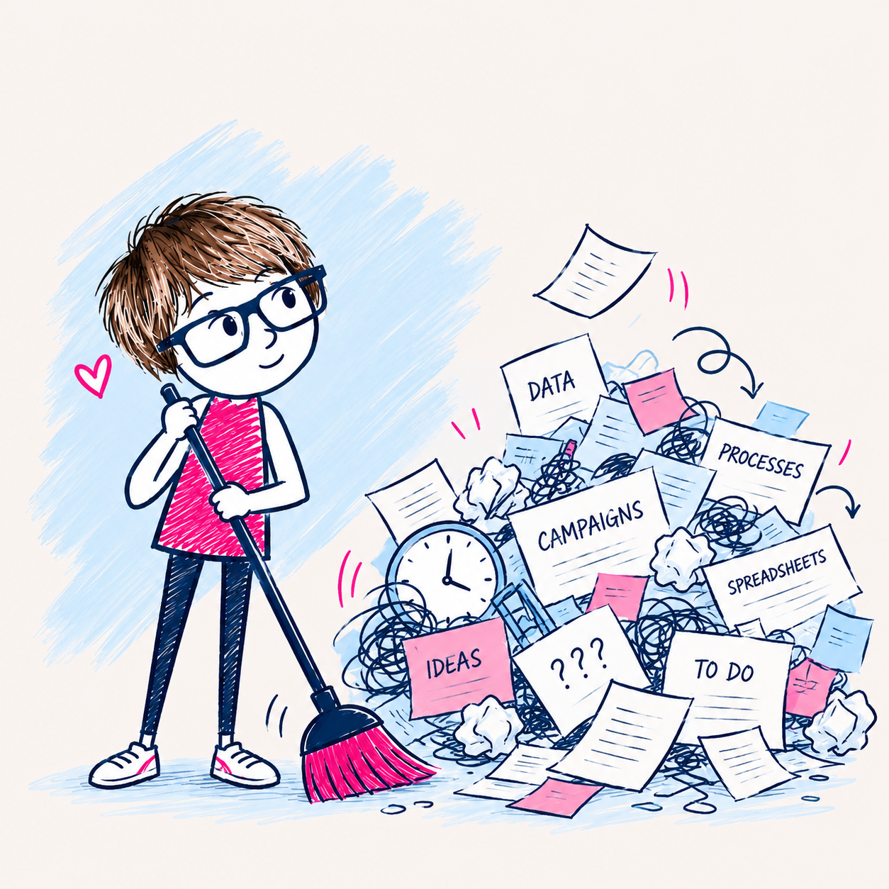 A cartoon girl in a pink top and blue jeans is sweeping away lots of work including sheets and campaigns, ideas and to do lists.