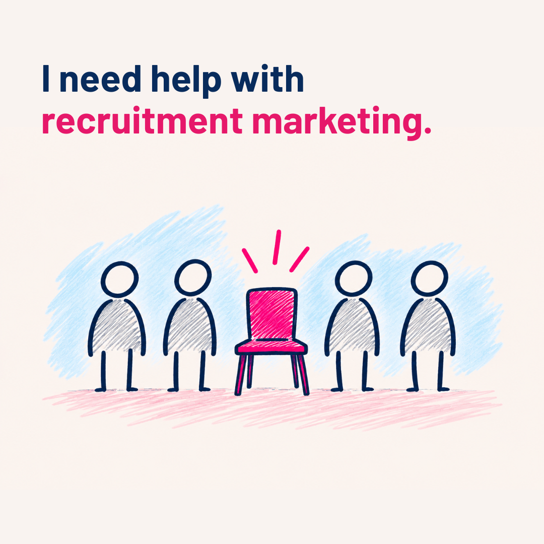 I need help with recruitment marketing – hand-drawn illustration of people around an empty pink chair.