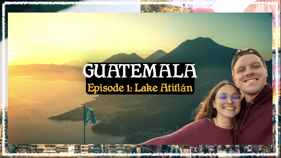 Chris and Becca record travel vlogs during their trips! Guatemala is the most recent vlog. You can find our travel vlogs on YouTube! https://youtube.com/playlist?list=PLOdyxLARQIb1qzWY40B4fN3ZoF2is3gZ_&si=sm4o0-xQiDUsCRMd