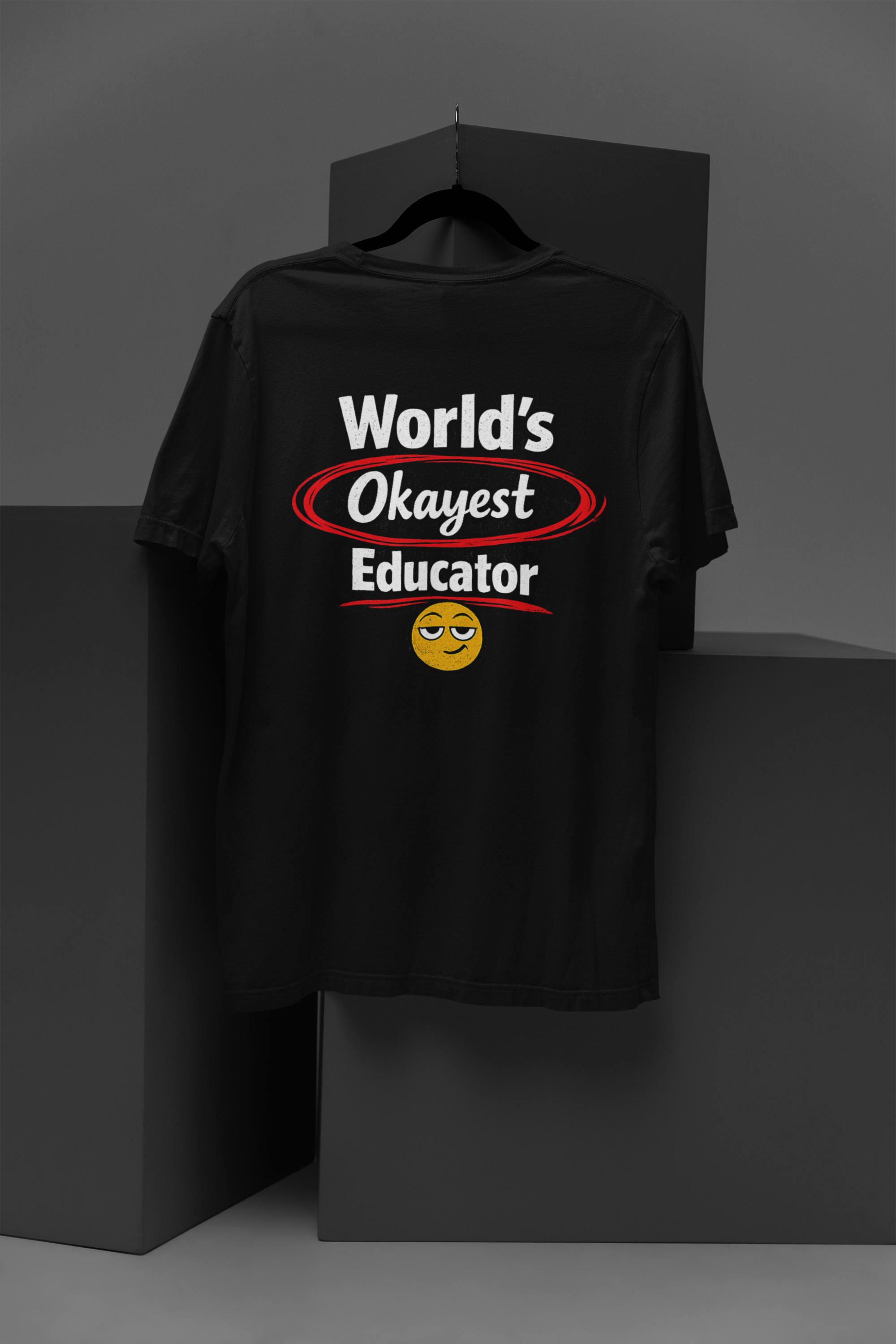 Okayest Teacher T-Shirt