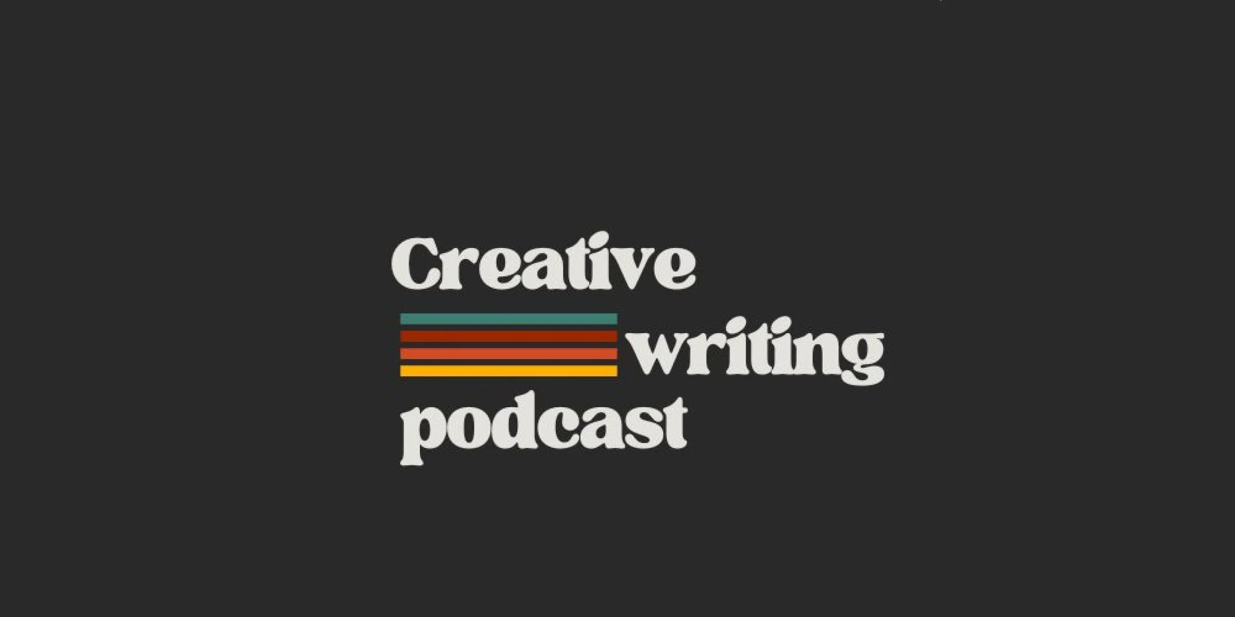 The creative writing podcast