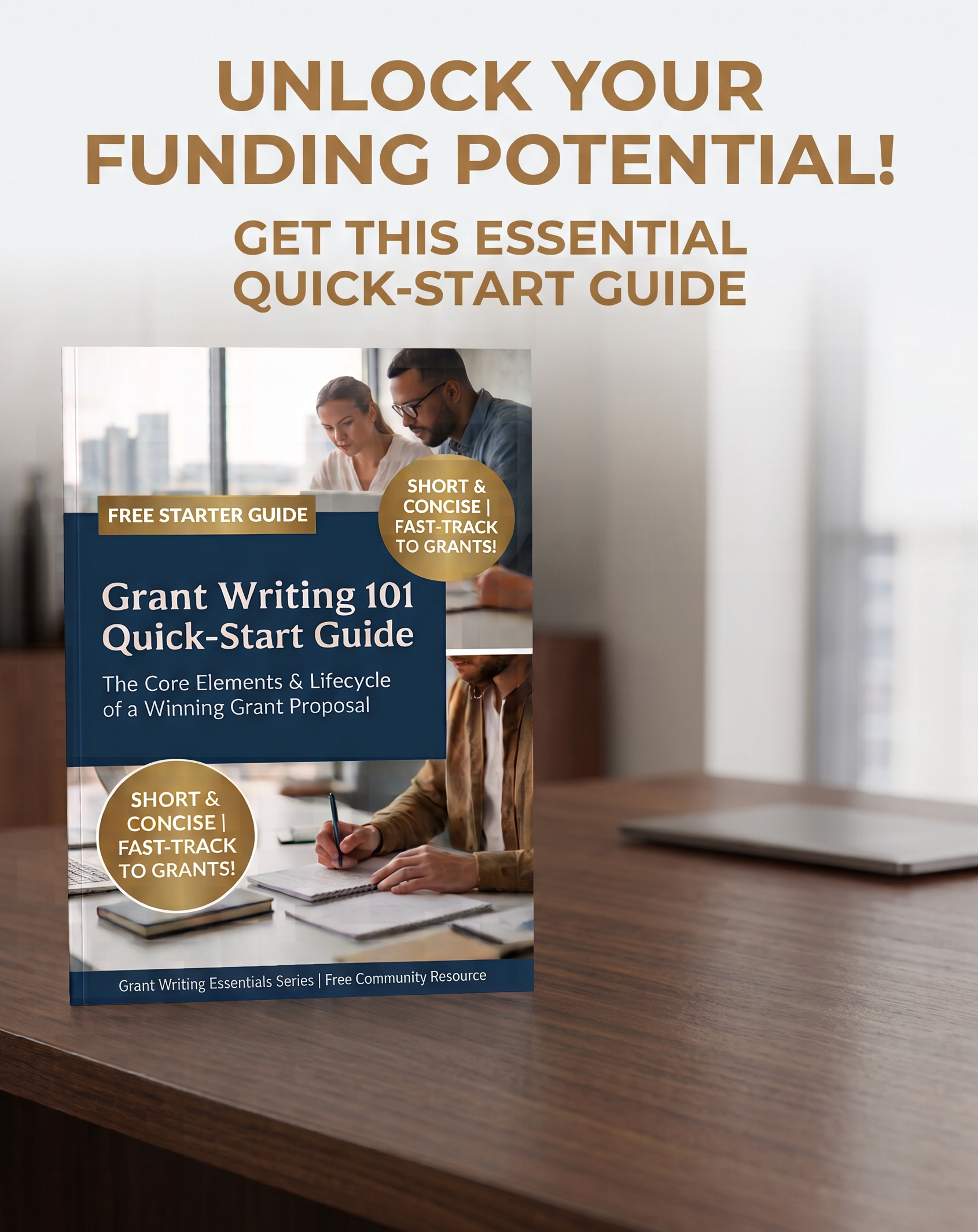 Quick Start Guide: Grant Writing 101 Essentials