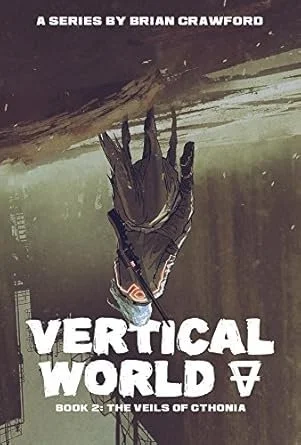 Book cover for 'Vertical World 4' by Brian Crawford, depicting an upside-down hand holding a gun against a dark, abstract background.