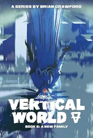 Book cover for 'Vertical World' by Brian Crawford, featuring a stylized illustration of a person climbing a vertical wall in blue tones.