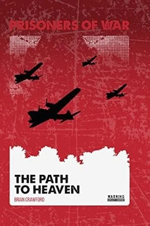 Cover of the book titled 'The Path to Heaven' by Brian Crawford, with a red background and silhouettes of flying fighter jets.