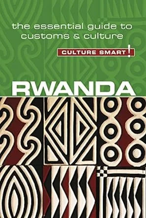 Book cover titled 'The Essential Guide to Customs & Culture Rwanda' with a green background, decorative patterns, and bold white and red text.