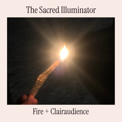 Fire+clairaudience - The Sacred Illuminator.png