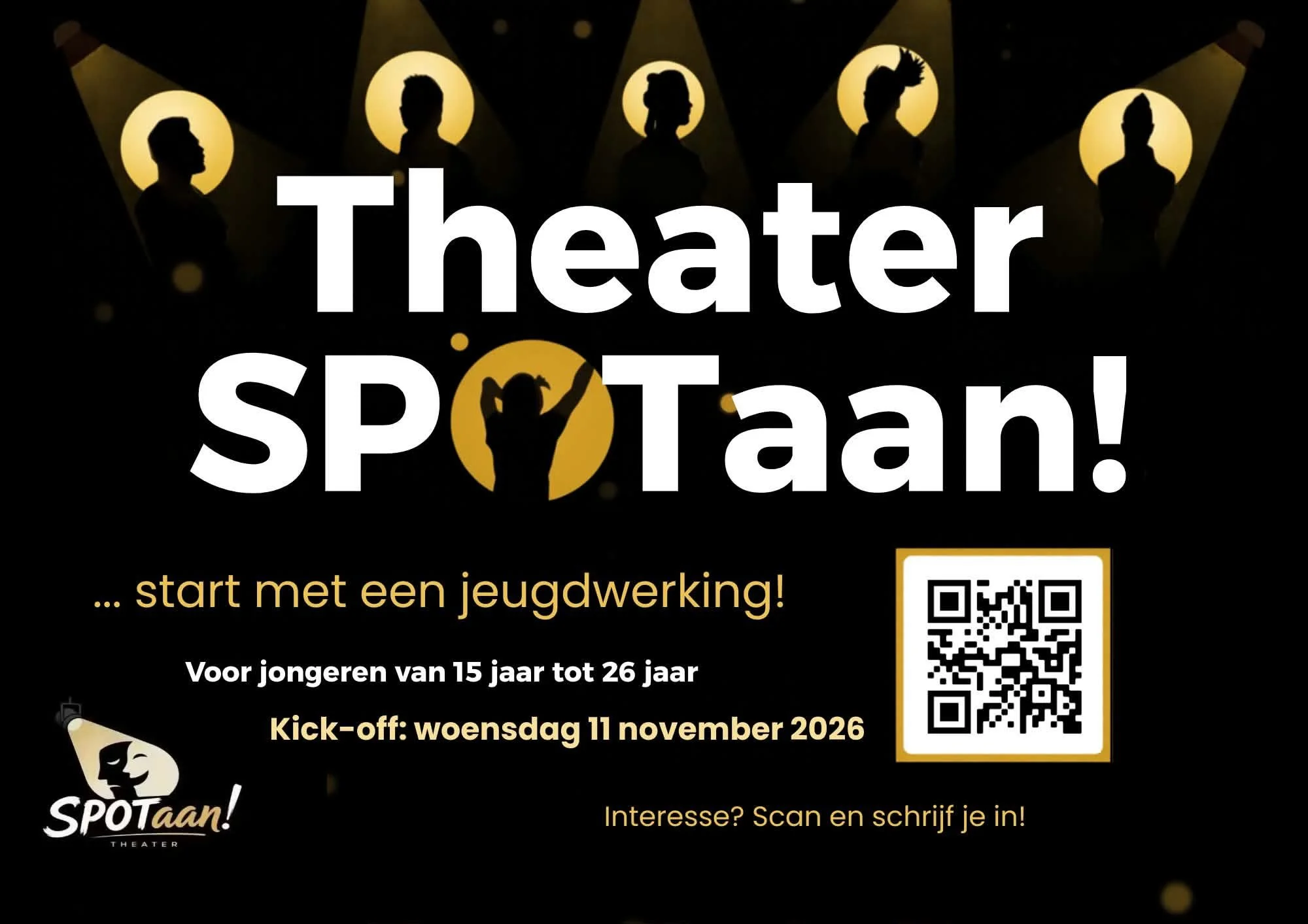 &ldquo;Theater SPOTaan! start met een jeugdwerking! Tussen de 15 en 26 jaar en interesse om in 2027 mee te werken aan onze eerste jeugdproductie? Schrijf je dan zeker in voor onze kick-off! 
Jonger dan 15? Ouder dan 26? Contacteer ons via de socials 