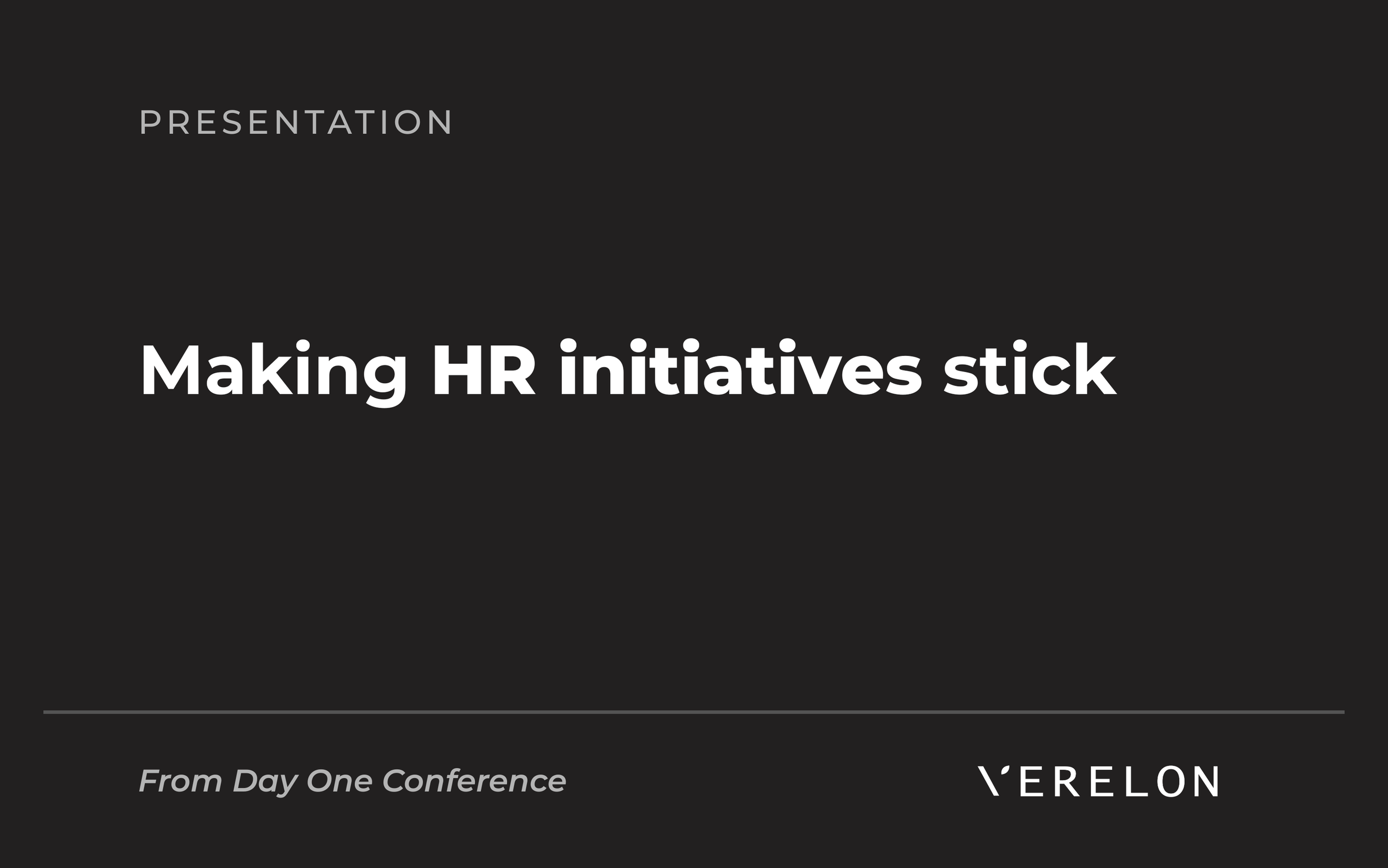The Science of Positive Change: Making HR Initiatives Stick