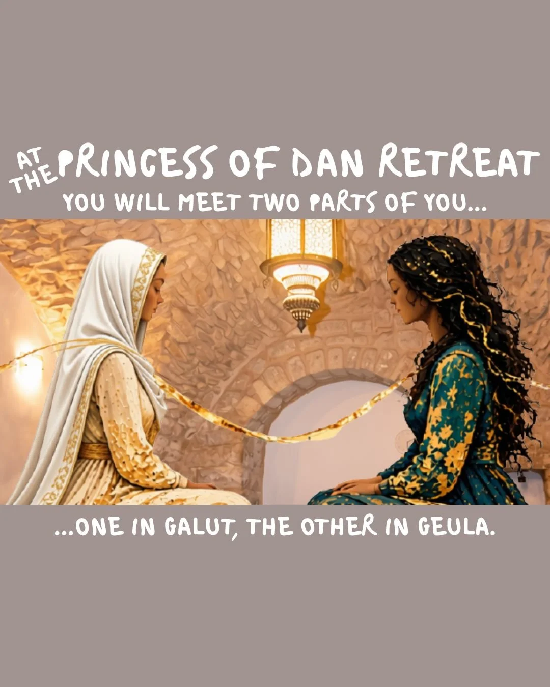The Princess of Dan Retreat: 2 days, October 21-22 (women)