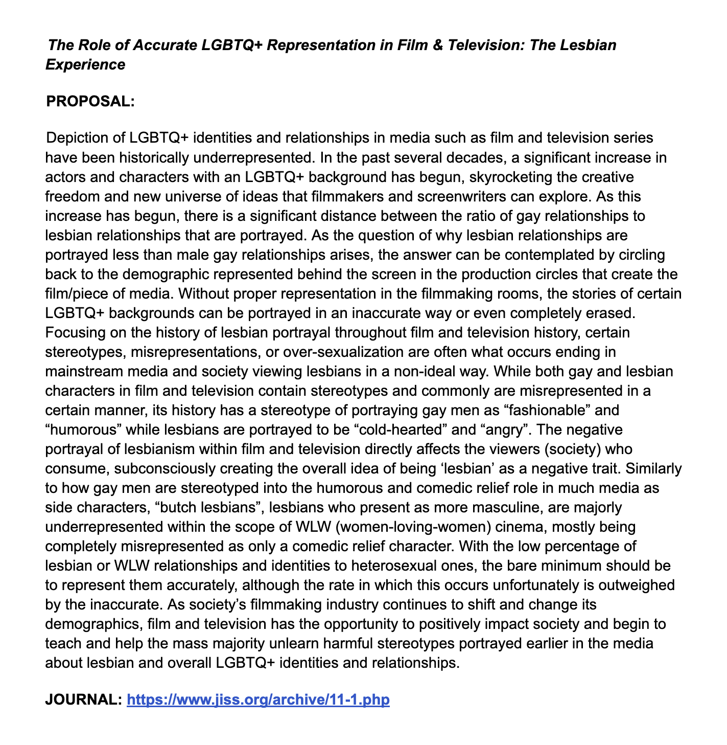 Excerpt from an academic paper discussing the representation of LGBTQ+ identities and relationships in media, including film and television, and the impact of stereotypes on public perception and societal attitudes.