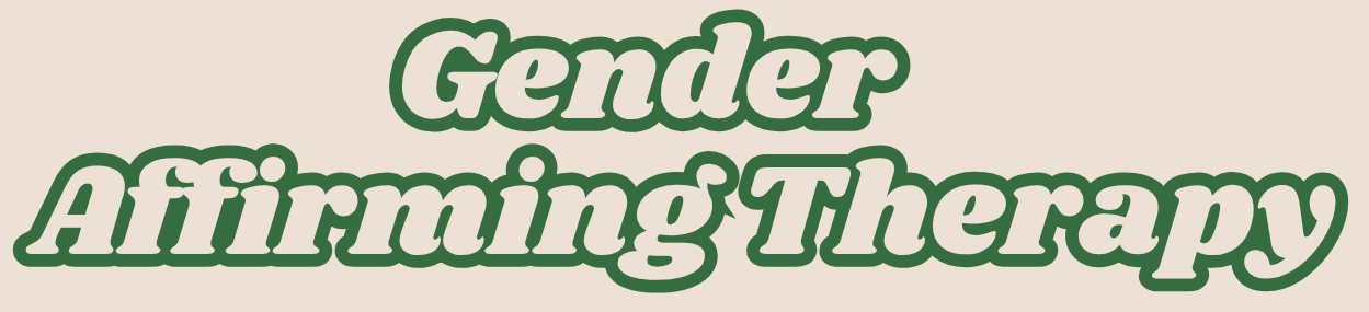 Text reading "Gender Affirming Therapy" with a beige background.