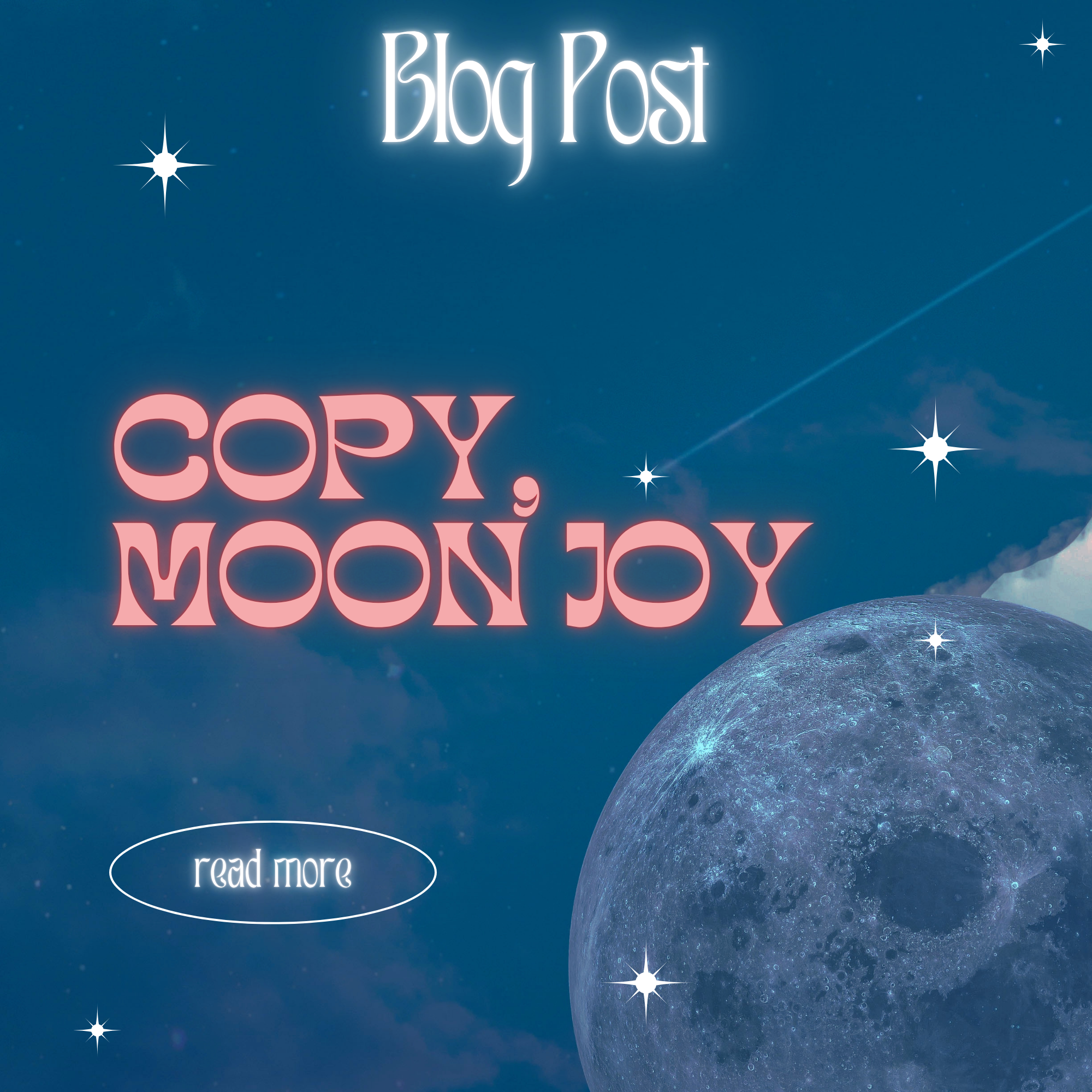 Copy, moon joy