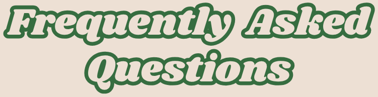 Text reading "Frequently Asked Questions" in green, bold, stylized font on a beige background.