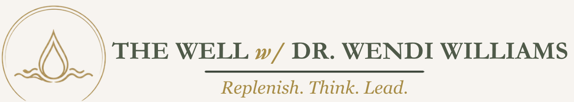 THE WELL | DR. WENDI WILLIAMS 