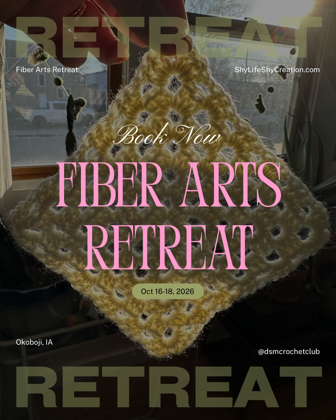 Fiber Arts Retreat - Oct 16-18, 2026 Okoboji