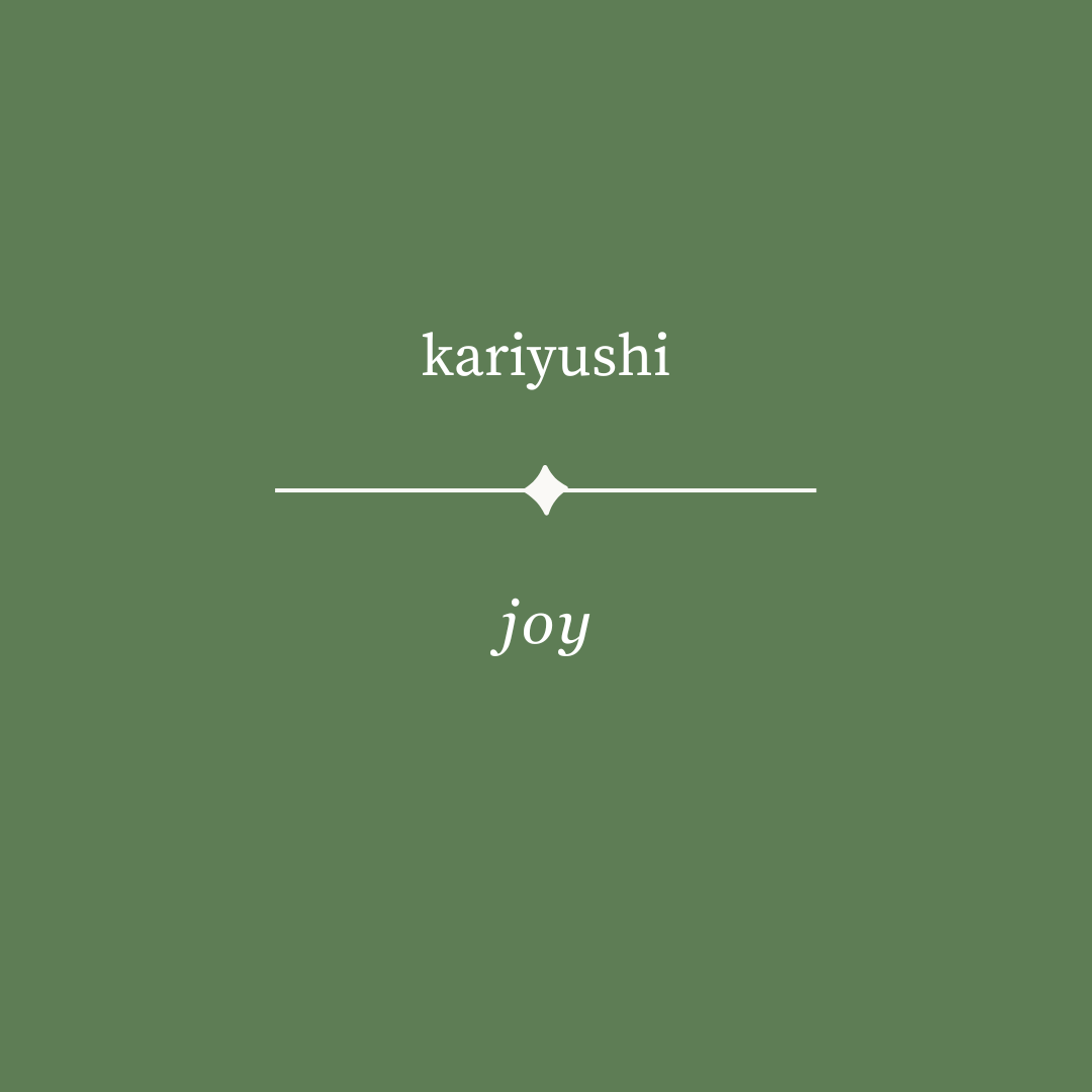 Kariyushi: Joy and Auspicious Togetherness