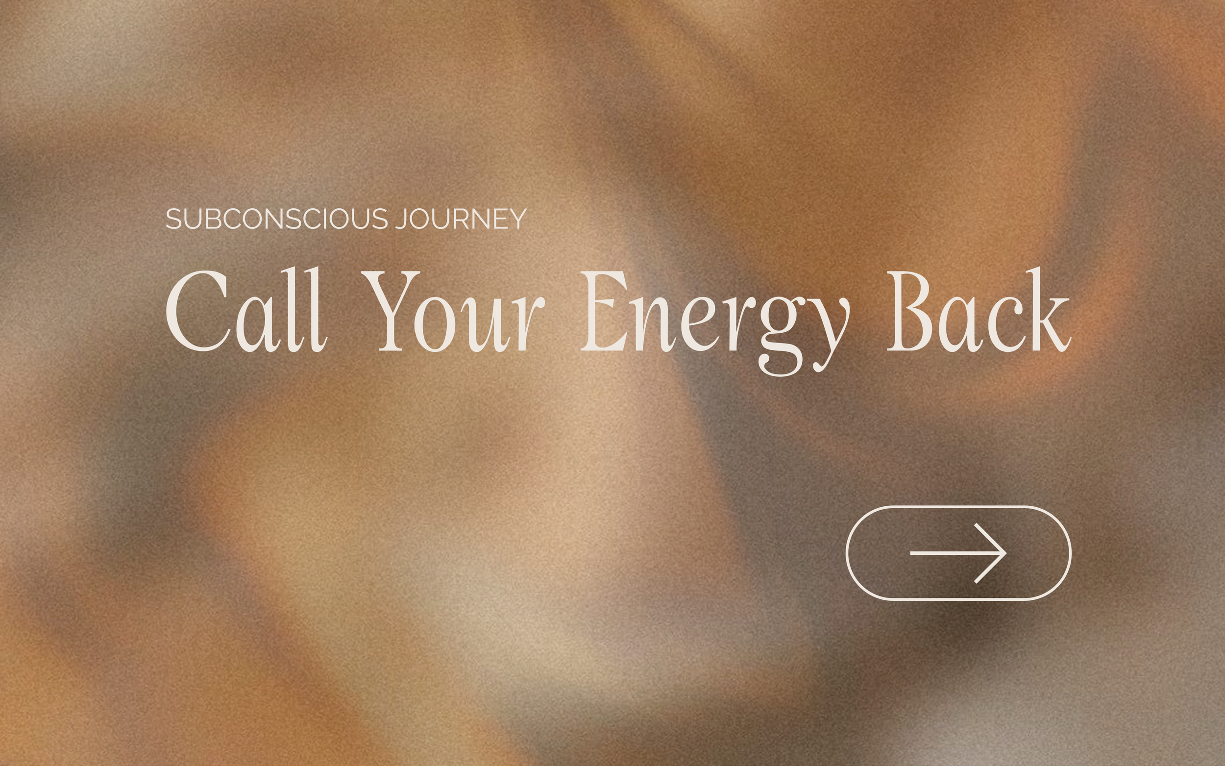 Subconscious Journey_Call Energy Back.png
