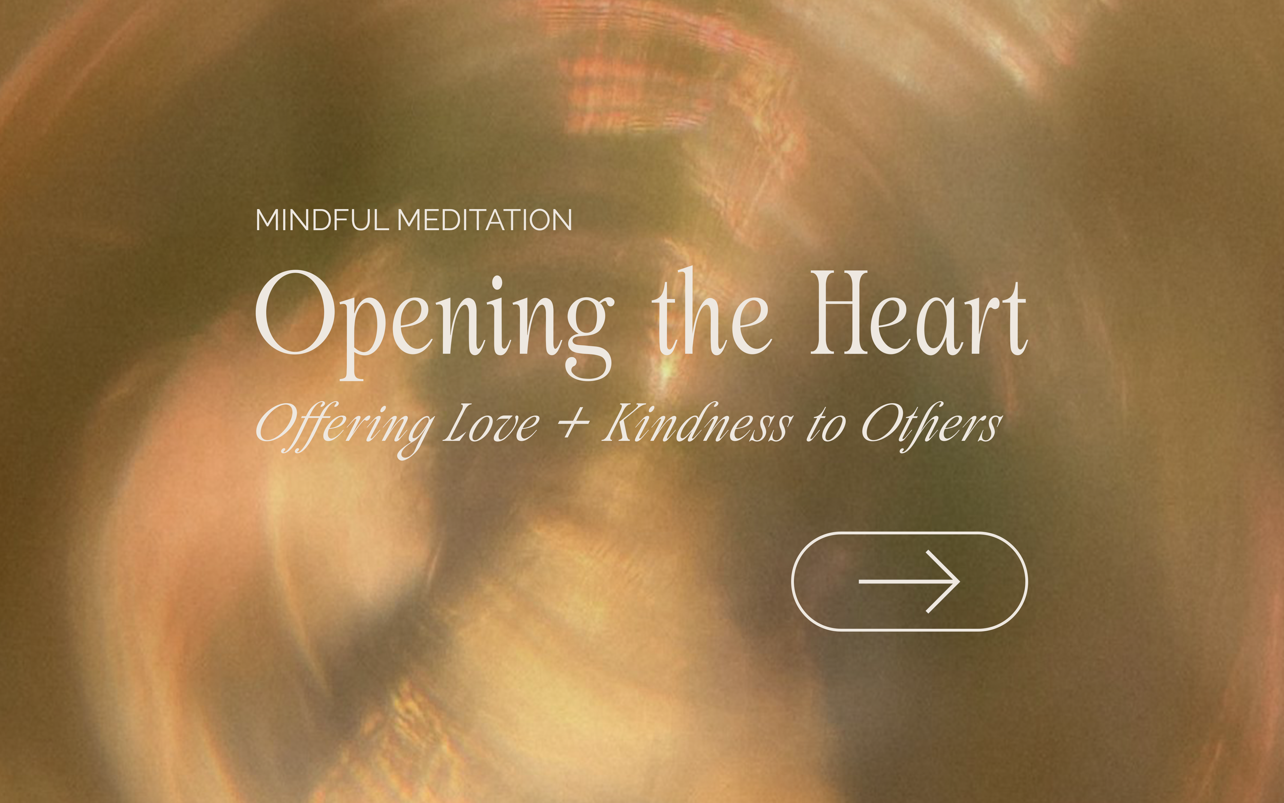Opening the Heart to Others with Intention
