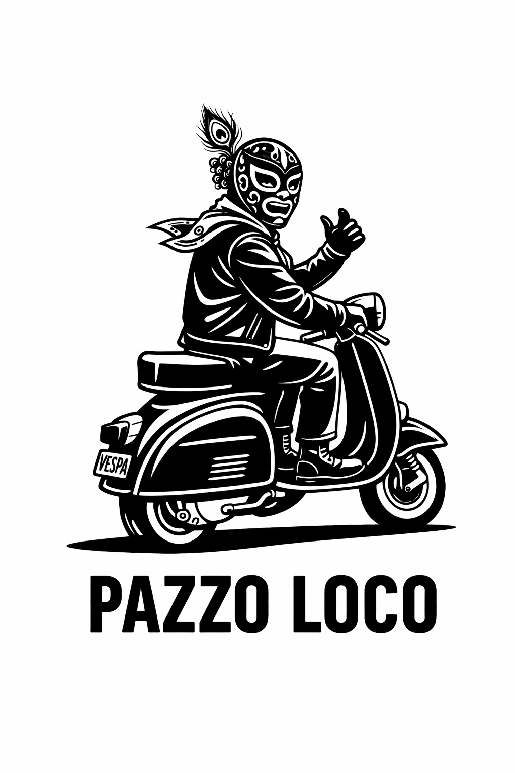 Black and white illustration of a person wearing a lucha libre mask riding a Vespa scooter, giving a thumbs-up sign, with the text "PAZZO LOCO" below.