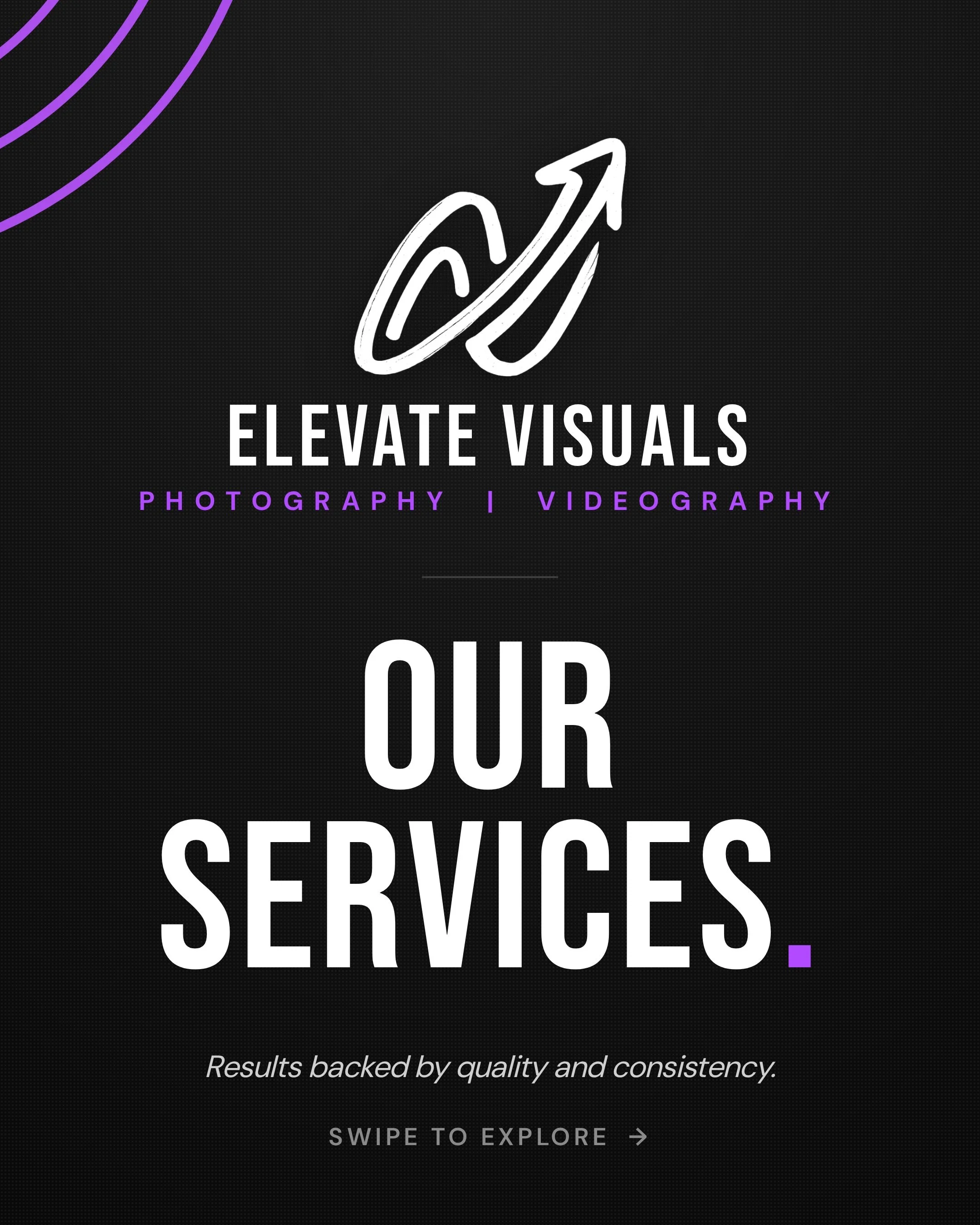 Most people think they need one good shoot. What they actually need is consistency.

That&rsquo;s the whole reason Elevate Visuals exists. Photo for the moments you can&rsquo;t redo. 4K video from quick reels to long-form. The Bread n&rsquo; Butter p