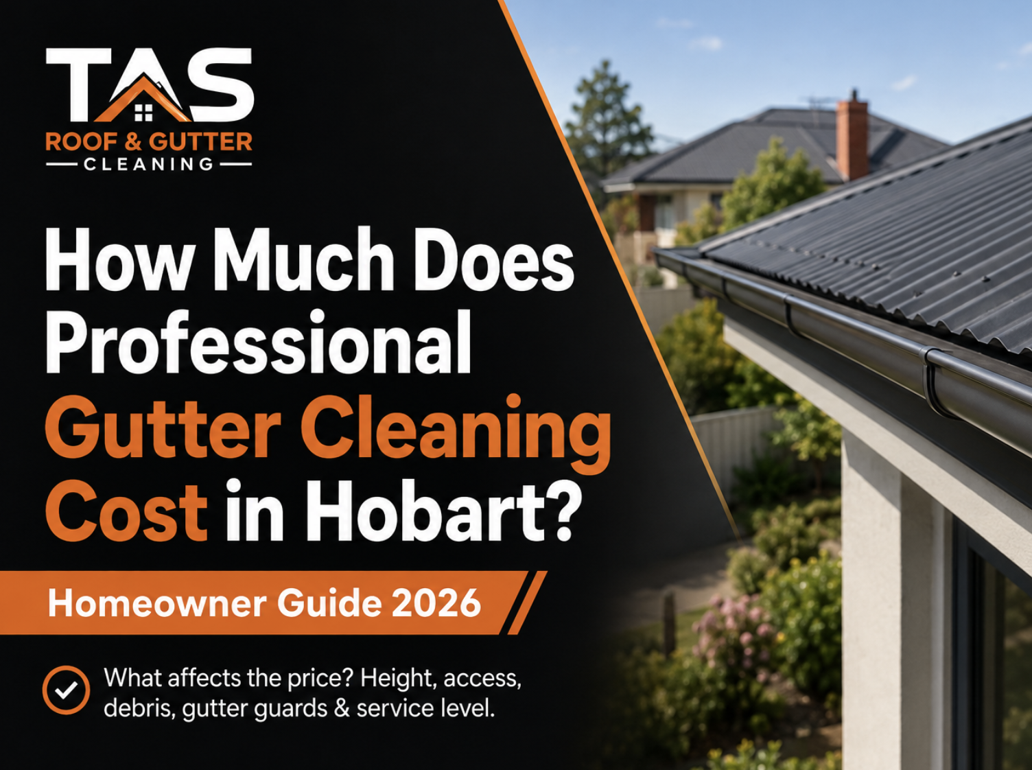 How Much Does Professional Gutter Cleaning Cost in Hobart in 2026?