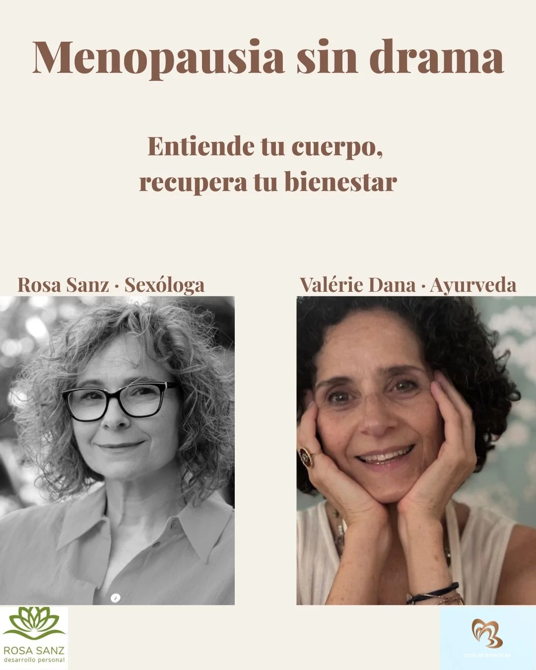 Cartel con título 'Menopausia sin drama' y subtítulo 'Entiende tu cuerpo, recupera tu bienestar'. En la parte inferior izquierda, una foto en blanco y negro de Rosa Sanz, sexóloga, y en la parte inferior derecha, una foto a color de Valérie Dana, especialista en Ayurveda, ambas sonriendo y mirándose.